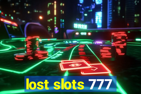 lost slots 777